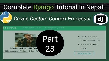 Create a Custom Context Processor In Django | Django tutorials In Nepali by Dinesh Kc || Part -23