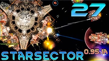 Aavak Streams Starsector 0.95.1a – Part 27