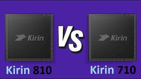 Đánh giá chip hisilicon kirin 710 năm 2024