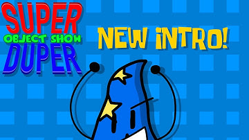 Super Duper Object Show - Intro (Episodes 2+)