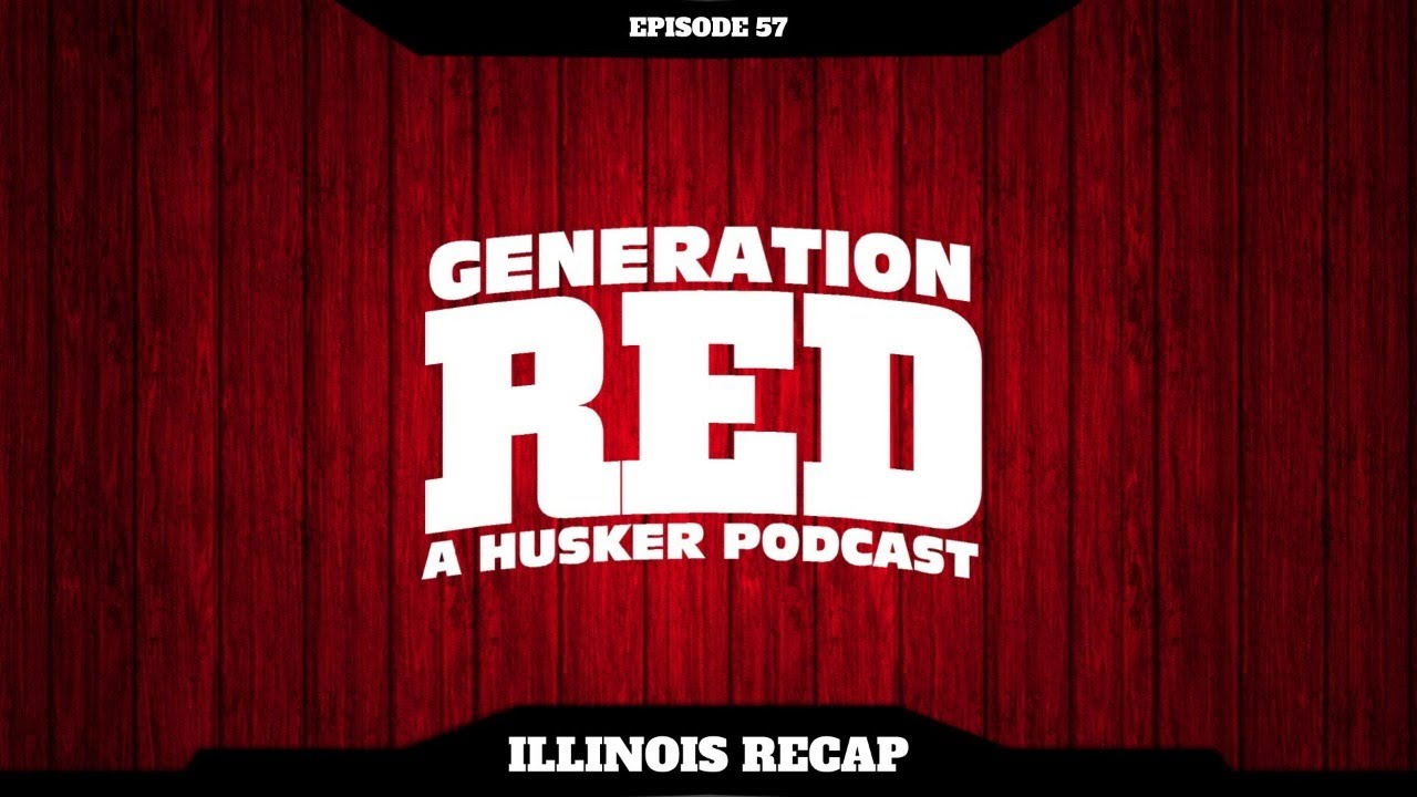 57 - 2022 Husker Football - GAME 8: Illinois