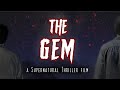 The gem  supernatural thriller film