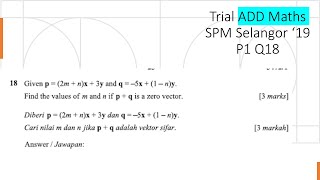 Trial Add Maths SPM Selangor 2019 Paper 1 Q18 vectors Matematik Tambahan SPM Trial Add Maths SPM Selangor 2019 Paper 1 Q18 vectors Matematik Tambahan SPM