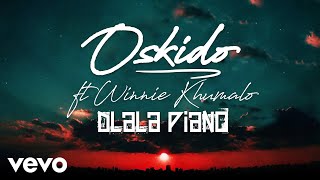 Video thumbnail of "OSKIDO - Dlala Piano (Audio) ft. Winnie Khumalo"