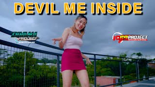 Dj devil inside me remix 69 project divana project