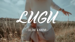 (Lyrics Video)Celine & Nadya - Lugu(Cover By Aldhi X Nadya)