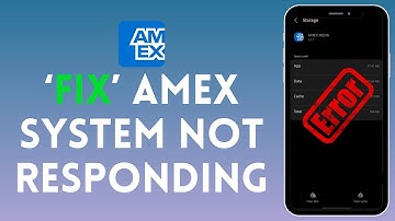 How To Fix Amex System Not Responding Please Try Again Later | Amex Our System Is Not Responding