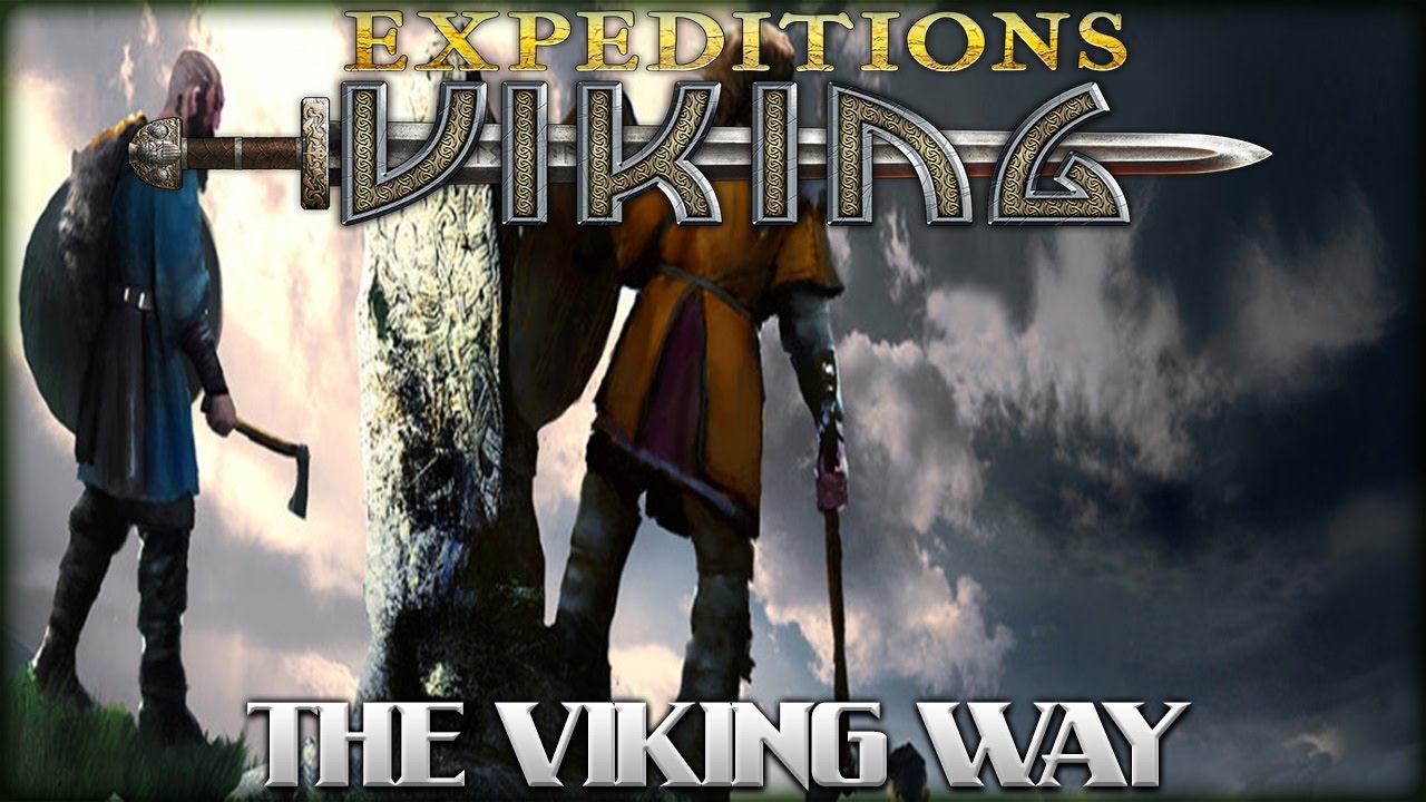 THE VIKING WAY | Expeditions: Viking | Let's Play Expeditions Viking ...