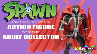 Spawn and the Birth of Collector Toys | Toysplosion