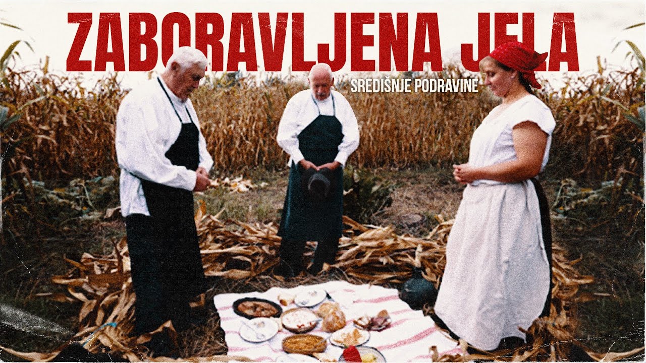 ZABORAVLJENA JELA SREDIŠNJE PODRAVINE *starinska jela i recepti podravskog kraja* | FILM