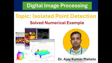 Module 2.2 : Isolated Point Detection | Image Segmentation | Digital Image Processing