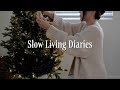 Slow living diaries relaxing and cozy weekend setting up christmas tree home coffee bar