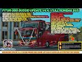 UPDATE OBB BUSSID V4.4.1 TERBARU! FULL ROMBAK BUS &amp; SOUND ENGINE HINO RN285 DALACUTES FEAT MAS HANAN