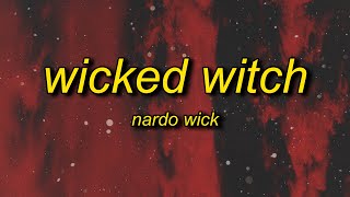 Video thumbnail of "Nardo Wick - Wicked Witch (Lyrics) | she said fix your shirt ray your gun showing"