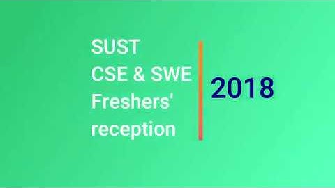 Band Song || SUST CSE & SWE Freshers