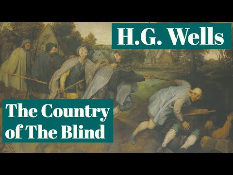 H.G. Wells | The Country of The Blind - Full audiobook with text (AudioEbook)