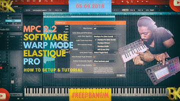 MPC SOFTWARE 2.0 WARP MODE ELASTIQUE PRO ALGORITHM