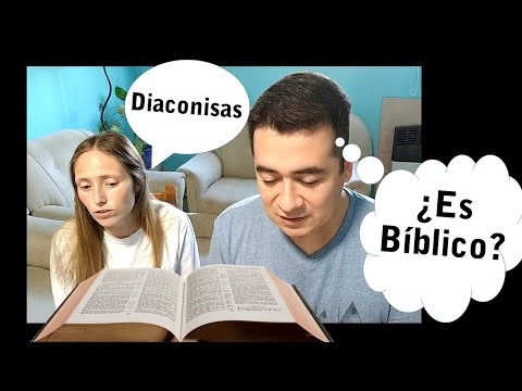 Video: ¿La Biblia habla de diaconisas?