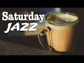 Saturday JAZZ - Fresh Relaxing Bossa Nova Weekend JAZZ Music