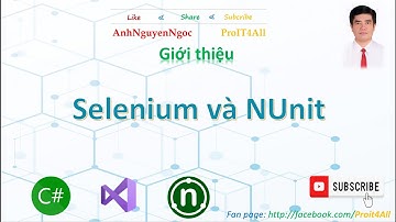 Bài 5: Selenium và NUnit