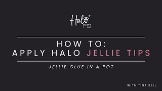 How To: Apply Halo Jellie Tips | Jellie Glue in a pot | Tina Bell | Pure Nails screenshot 3