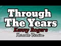 Through The Years - Kenny Rogers (Karaoke Version)