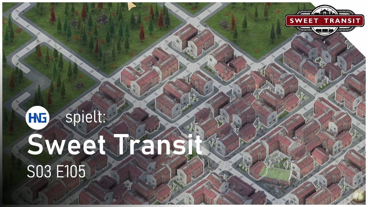 Stadterweiterung #S3E105 🚂 Sweet Transit [Deutsch] - YouTube