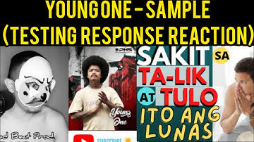 YOUNGONE - SAMPLE (TESTING RESPONSE REACTION)
