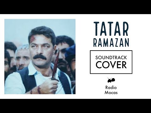 Tatar Ramazan Soundtrack (Cover)