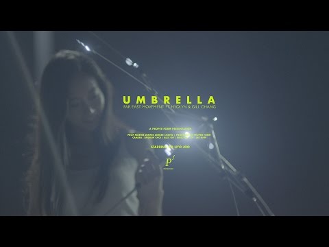 The Far East Movement (+) Umbrella (Feat. 효린 Of 씨스타, Gill Chang)