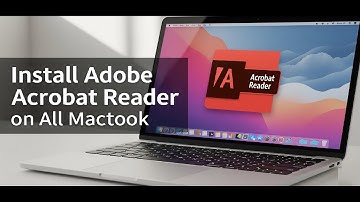 How to Install Adobe Acrobat Reader on All MacBook