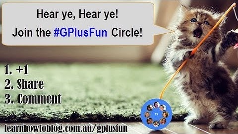 GPlusFun Google Plus Circle Introduction