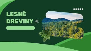 Lesné dreviny
