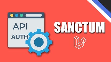 Laravel - API Auth - SANCTUM