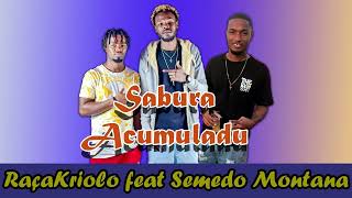 RaçaKrioloMake Money Rk & Wg Rk ft Semedo Montana Sabura Acumulado