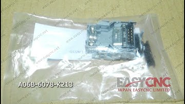 www.easycnc.com In Stock Fast Delivery with Warranty A06B-6078-K213 FANUC Connector