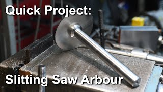Quick Project: Slitting Saw Arbour