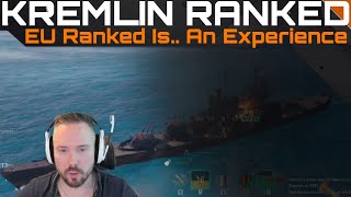 Kremlin Ranked  EU Ranked Is.. An Experience