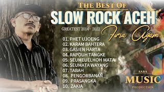 FULL SLOW ROCK ACEH FIRSA AGAM
