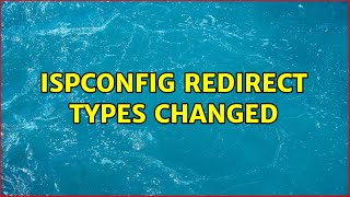 ISPConfig Redirect types changed