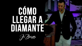 CÓMO LLEGAR A DIAMANTE || JOSÉ BOBADILLA