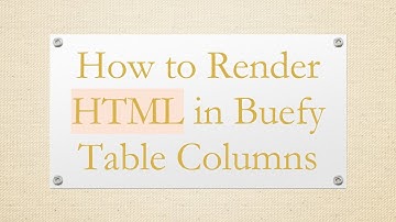 How to Render HTML in Buefy Table Columns