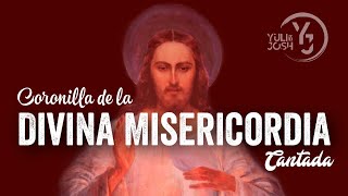Video thumbnail of "Coronilla de la Divina Misericordia Cantada (YULI Y JOSH)"