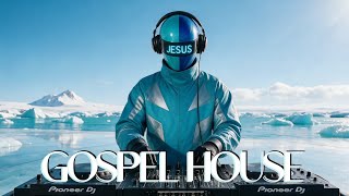 Gospel House Mix | Uplifting Christian Praise to Fill Your Day With Joy