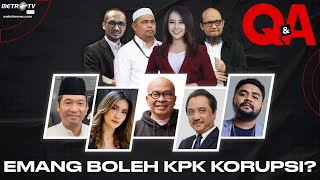 Q&A - Emang Boleh KPK Korupsi? [FULL]