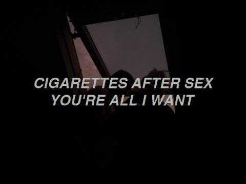 You're All I Want - Cigarettes After Sex (lyrics)