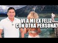 Qué hacer si ves a tu ex feliz con otra persona| Por el Placer de Vivir con el Dr. César Lozano.