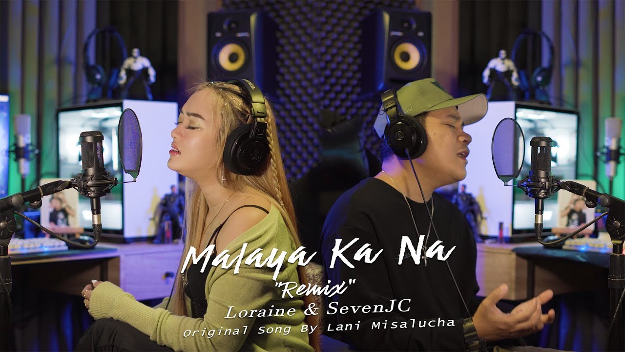 Malaya Ka Na   Lani Misalucha Remix By Loraine  SevenJC Prod By Hiprap Beats