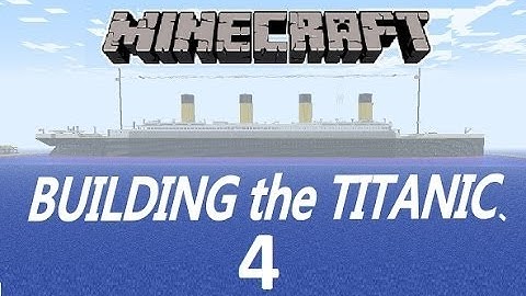 (OUTDATED!) Titanic Minecraft Tutorial part 4 (2012)