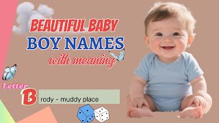 Most Beautiful Baby Boy Names That Start with B + Meanings | Trending Names 2025